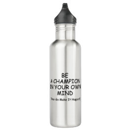 Botella De Agua Sé Un Campeón En Tu Mente