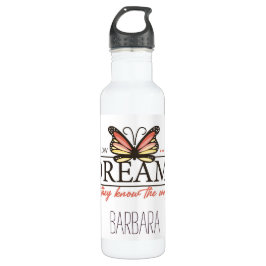Botella De Agua Seguir la mariposa de tus sueños