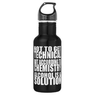 Botella De Agua Según química, el alcohol es una solución