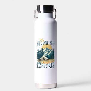 Botella De Agua Ser Salvaje Y Libre - Aventura Por La Naturaleza