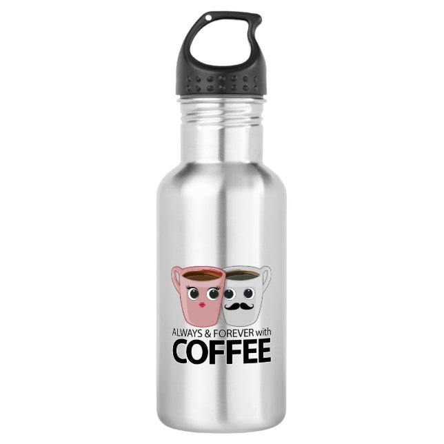 Botella De Agua Siempre y para siempre con café (Anverso)