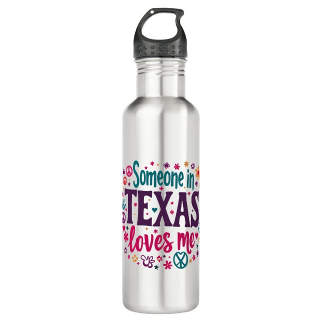 Botella De Agua Someone in Texas Love Me - Retro Texas Hippie Art (Anverso)