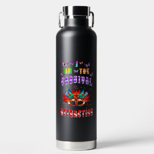 Botella De Agua Soy La Atracción Del Carnaval