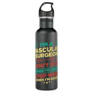 Botella De Agua Soy un cirujano vascular que no paro cuando termin