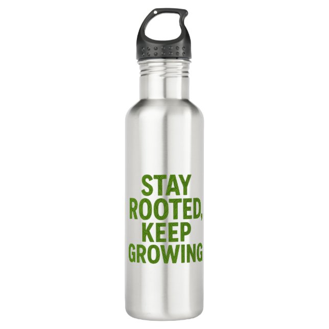 Botella De Agua Stay Rooted Keep Growing Travel Mug | Motivational (Anverso)