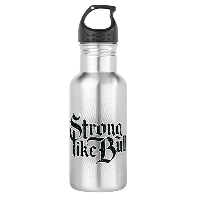 Botella De Agua Strong Like Bull (Anverso)