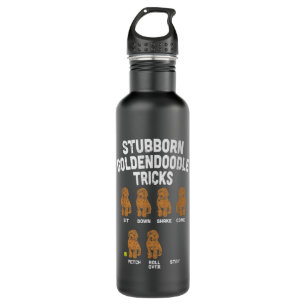 Botella De Agua Stubborn Goldendoodle Tricks, divertido entrenador