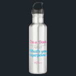 Botella De Agua Superhéroe de Cute Doula<br><div class="desc">Un hermoso regalo de botella de agua de doula personalizado que dice que soy un Doula,  ¿Cuál es tu superpoder? Este lindo regalo presenta escritura rosa y verde azulada con un florecimiento plateado para algo de encanto adicional para una ayuda natural al parto.</div>