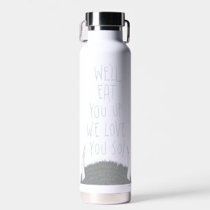 Botella De Agua ¡Te comeremos Te queremos tanto!