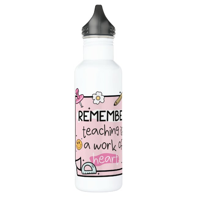 Botella De Agua “Teaching Is a Work of Heart” Design (Izquierda)