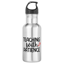 Botella De Agua 'Teaching With Patience' Teacher Thank You Gift 