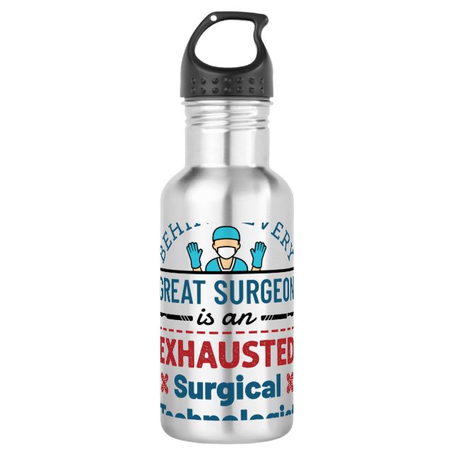 Botella De Agua Tecnología quirúrgica agotada Funny Scrub Tech (Anverso)