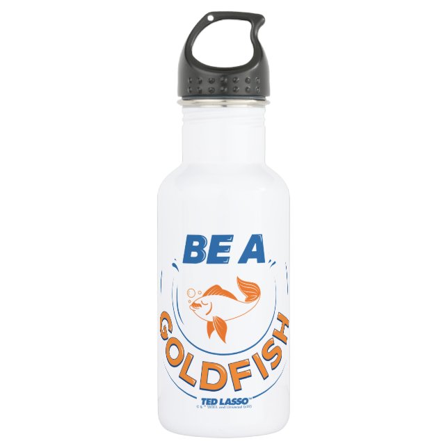 Botella De Agua Ted Lasso | Be A Goldfish (Anverso)