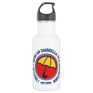 Botella De Agua Ted Lasso Shouldn't Bring Umbrella To Brainstorm