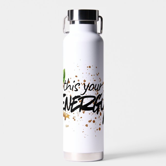 Botella De Agua “This Is Your Energy Coffee Tumbler  (Delantero)