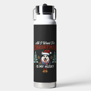 Botella De Agua Todo lo que Quiere la Navidad es Perro Husky Gorro