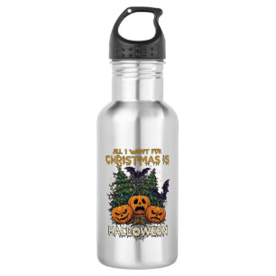 Botella De Agua Todo lo que Quieren las Navidades Es Calabazas de 
