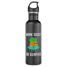 Trabajo Suck Go Surfing