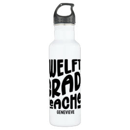 Botella De Agua Twelfth Grade Teacher Black Text Design