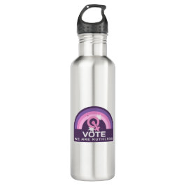 Botella De Agua Vote We Are Ruthless
