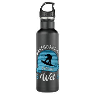 Botella De Agua Wakeboarding Me Hace Wet Wakeboarder Wakeboard