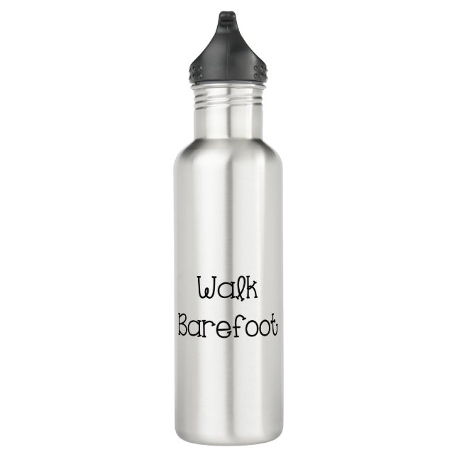 Botella De Agua Walk Barefoot Text Sayings (Derecha)