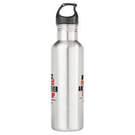 Botella De Agua Water Bottle - Never Stop