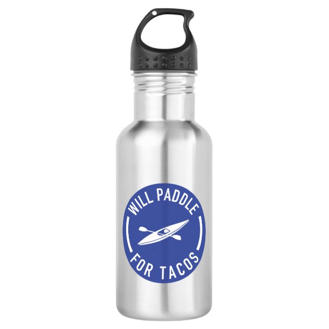 Botella De Agua Will Paddle For Tacos (Anverso)
