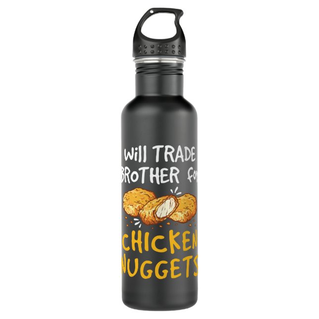 Botella De Agua Will Trade Brother for Chicken Nuggets (Anverso)