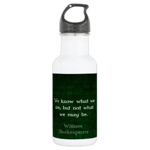 Botella De Agua William Shakespeare cita sobre las posibilidades