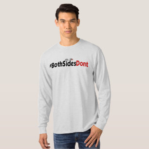 #BothSidesDont - camiseta larga básica de la mang