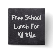 botón Almuerzo Escolar Gratuito Para Todos Los Niñ