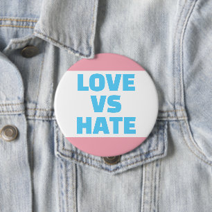 botón Amor Vs Odio Los Colores Trans