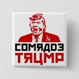 Botón anti Trump" "COMRADE TRUMP"