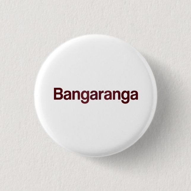 Botón Bangaranga | Insignia de Pin con Declaración (Anverso)