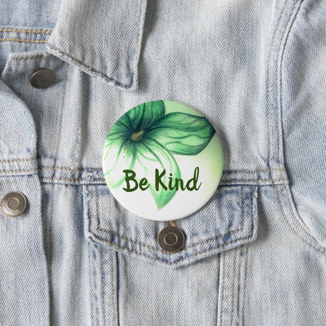 Botón Be Kind Beautiful Flower (In situ)