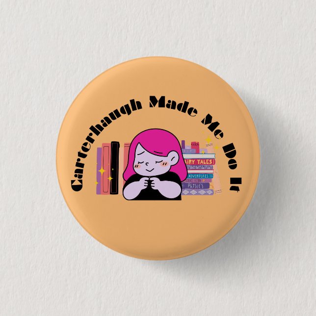 botón Carterhaugh Made Me Do It (Anverso)