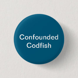 botón Codfish infundado