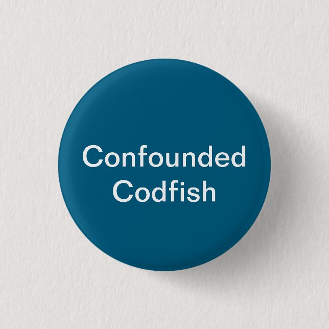 botón Codfish infundado (Anverso)