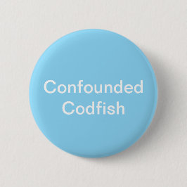 botón Codfish infundado