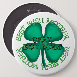 Botón colosal de Mejor Madre Irlandesa