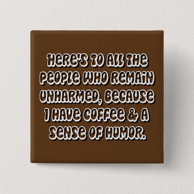 botón Cuadrado de humor para café (Anverso)