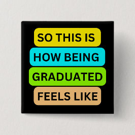 Botón cuadrado negro SO_ESTO_ES_CÓMO_SER_GRADUATE