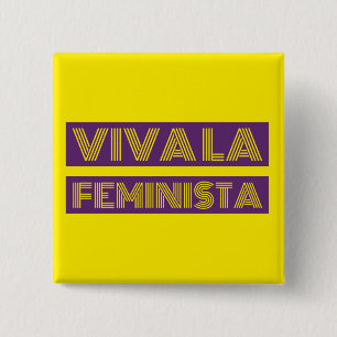 Botón cuadrado Viva La Feminista