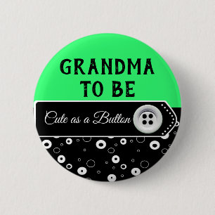 botón Cuta como una abuela botón para ser Baby Sho