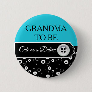 botón Cuta como una abuela botón para ser Baby Sho
