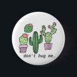 botón Cute Funny Cactus<br><div class="desc">adorable</div>