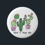 botón Cute Funny Cactus<br><div class="desc">adorable</div>