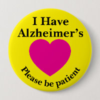 Botón de 4 pulgadas para adulto "Tengo Alzheimer"