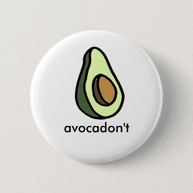 Botón de Avocadon't (Anverso)